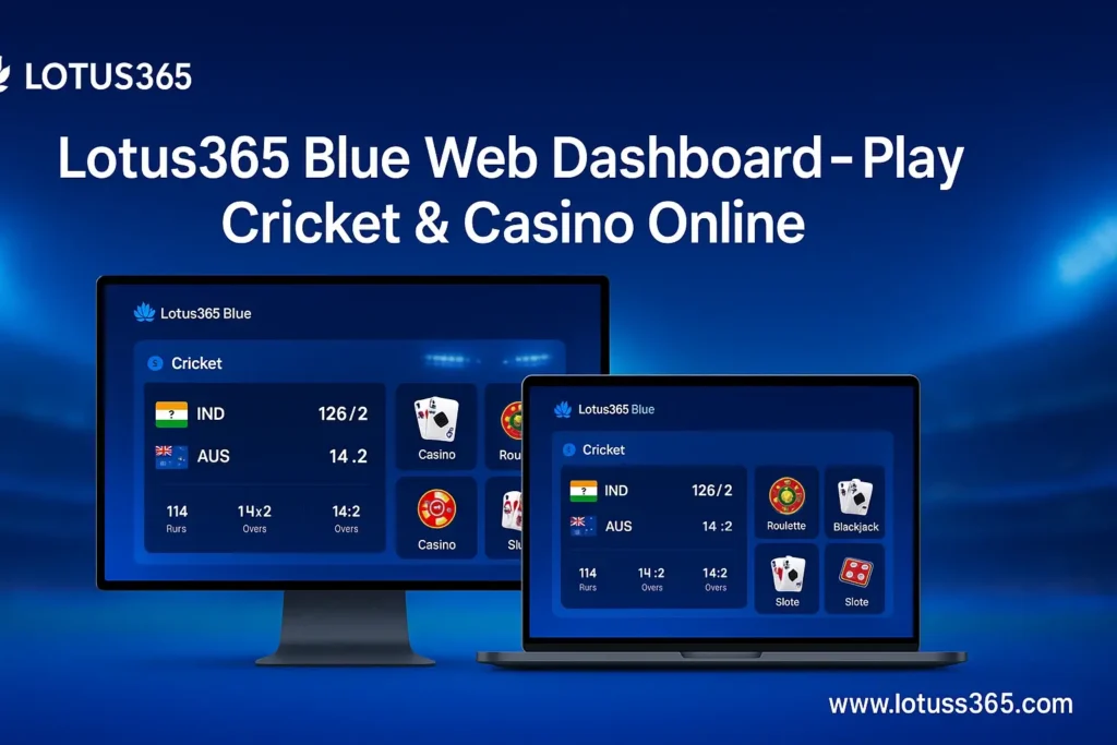 Lotus365 Blue web version for playing cricket bets and casino games