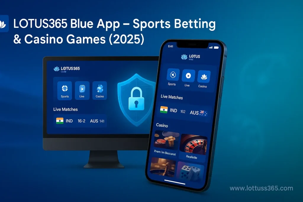 Lotus365 Blue app interface for sports betting and casino games in 2025